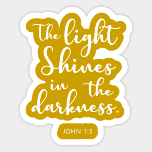 BIBLE VERSE John 1:5 "The light shines in the darkness." Sticker